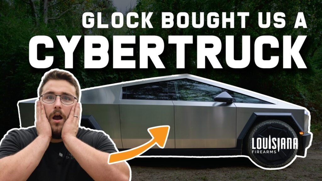 GLOCK BOUGHT US A CYBER TRUCK