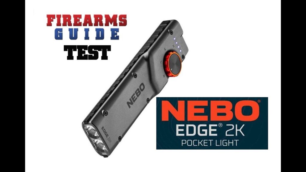 Firearms Guide TEST: NEBO Edge 2K EDC Tactical Rechargeable Flashlight 2000 Lumens